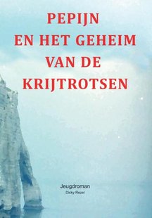 Pepijn en het geheim van de krijtrotsen