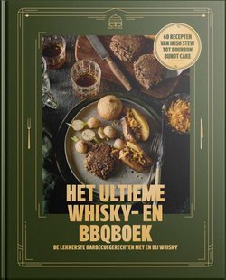 Het Ultieme Whisky- en BBQboek
