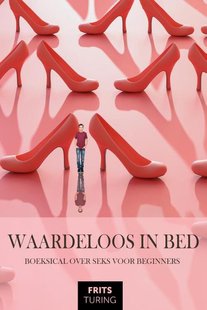 Waardeloos in bed