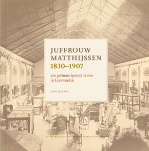 Juffrouw Matthijssen 1830-1907