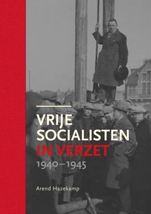Vrije socialisten in verzet 1940-1945
