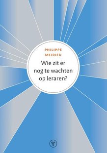 Wie zit er nog te wachten op leraren?