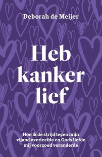 Heb kanker lief