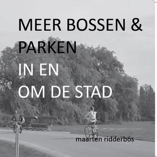 Meer bossen en parken in en om de stad