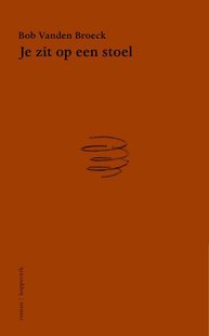 Je zit op een stoel