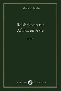 Reisbrieven uit Afrika en Azië
