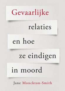Gevaarlijke relaties en hoe ze eindigen in moord