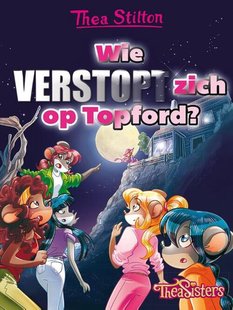 Thea Stilton / Leven op Topford - Wie verstopt zich op Topford