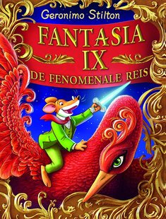 Geronimo Stilton / Fantasia IX - de fenomenale reis