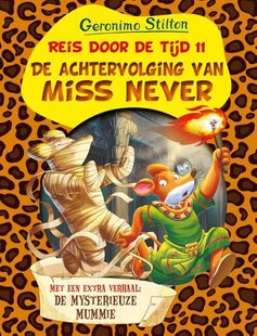 Reis door de tijd 11 - De achtervolging van Miss Never