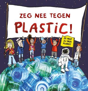 Zeg nee tegen plastic!