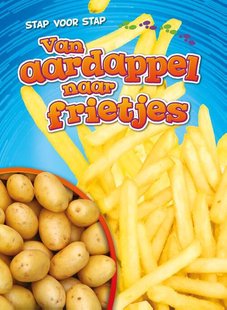 Van aardappel naar frietjes