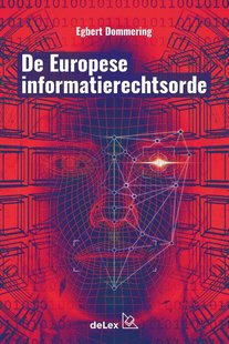 De Europese Informatierechtsorde