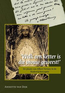 Welk een ketter is die vrouw geweest!