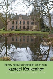 Kunst, natuur en techniek op en rond kasteel Keukenhof