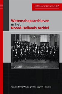 Wetenschapsarchieven in het Noord-Hollands Archief