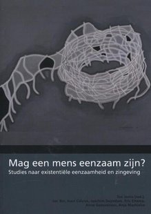 Mag een mens eenzaam zijn