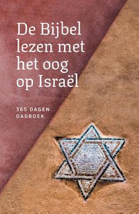 De Bijbel lezen met het oog op Israël