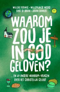 Waarom zou je in God geloven....?