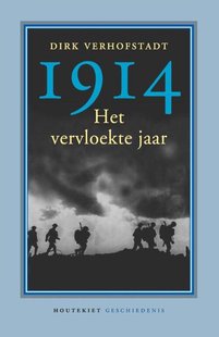 1914. Het vervloekte jaar