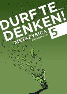 Durf te denken! metafysica
