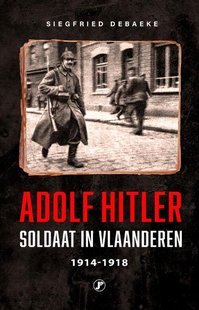 Adolf Hitler, Soldaat in Vlaanderen 1914 - 1918