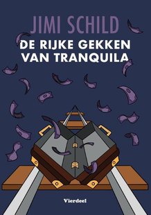 De rijke gekken van Tranquila