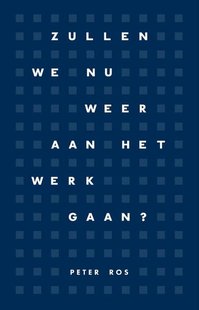 Zullen we nu weer aan het werk gaan?
