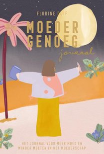 Moeder genoeg - Journal