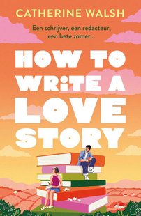 How to Write a Love Story