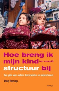 Hoe breng ik mijn kind structuur bij