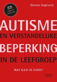 Autisme en verstandelijke handicap in de leefgroep
