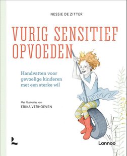 Vurig sensitief opvoeden