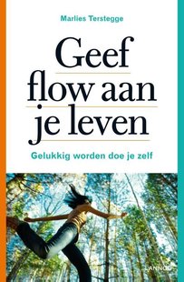 Geef flow aan je leven