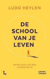 De school van je leven