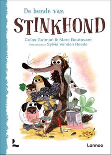 Stinkhond 11 - De bende van Stinkhond