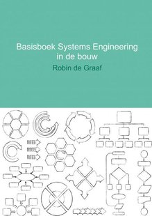 Basisboek systems engineering in de bouw