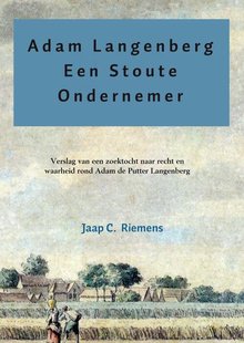 Adam Langenberg, een stoute ondernemer