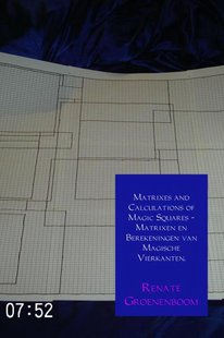 Matrixes and calculations of magic squares - Matrixen en berekeningen van magische vierkanten.