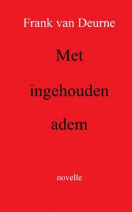 Met ingehouden adem