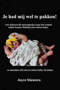 Je had mij wel te pakken!