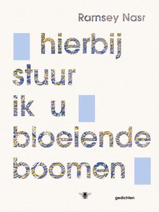 Hierbij Stuur Ik U Bloeiende Boomen