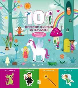 101 Dingen Om Te Zoeken En Te Plakken: Magische Wezens