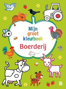 Mijn groot kleurboek: Boerderij