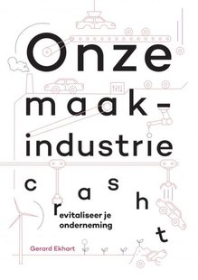 Onze maakindustrie crasht