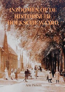 Inzoomen op de historische Hoeksche Waard