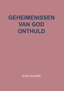 Geheimenissen van God onthuld