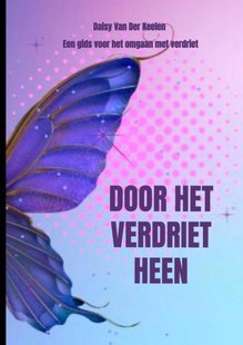 Door het verdriet heen