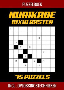 Nurikabe Puzzelboek 10x10 Raster - 75 Puzzels - Incl. Oplossingstechnieken
