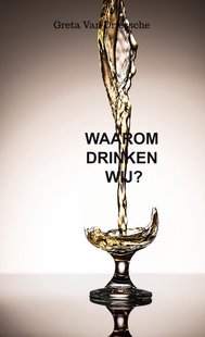 Waarom drinken wij?
